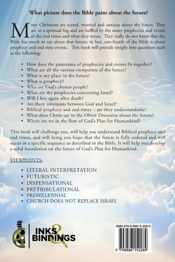 From Today to Eternity: A Study of Biblical Prophecy and End Times Volume 1 - Image 2