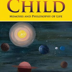 God's Child: Memoirs and Philosophy of Life