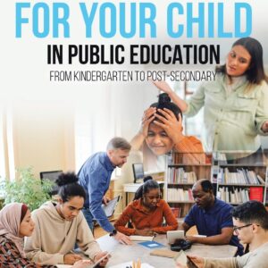 How to Advocate For Your Child in Public Education