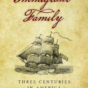 Immigrant Family: Three Centuries in America