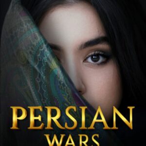 Persian Wars: Vol 1 Home and Away