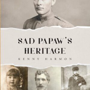 Sad Papaw's Heritage