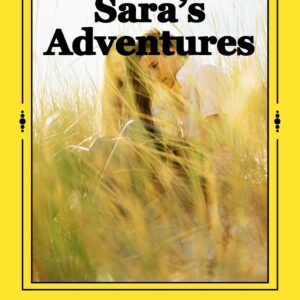 SARA'S ADVENTURE
