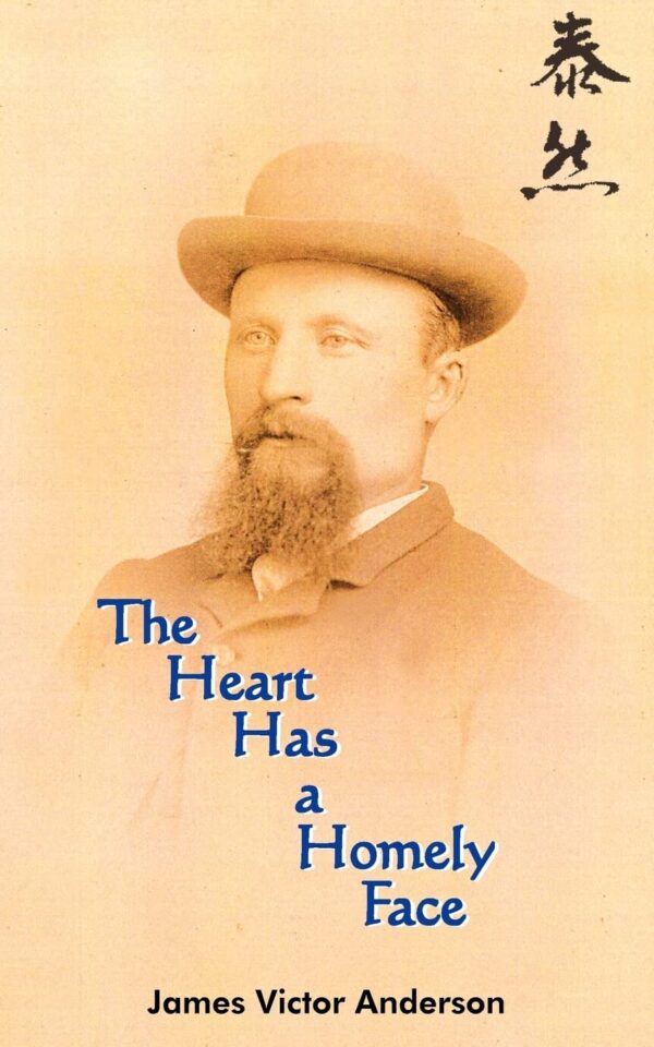 The Heart Has A Homely Face