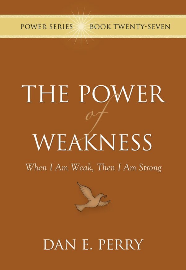 The Power of Weakness