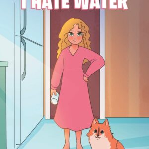 I Hate Water