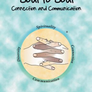 Soul to Soul: Connection and Communication