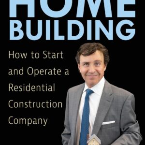 The Business of Home Building