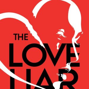 The Love Liar